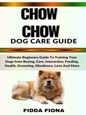 cover image of CHOW CHOW DOG CARE GUIDE